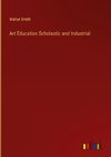 Art Education Scholastic and Industrial