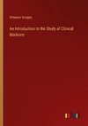 An Introduction to the Study of Clinical Medicine