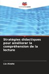 Stratégies didactiques pour améliorer la compréhension de la lecture