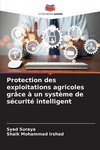 Protection des exploitations agricoles grâce à un système de sécurité intelligent