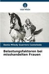 Belastungsfaktoren bei misshandelten Frauen