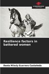 Resilience factors in battered women