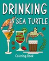 Drinking Sea Turtle Coloring Book