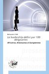 Le leadership défini par 100 dirigeantes