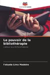 Le pouvoir de la bibliothérapie