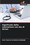 Significato della colorazione con blu di Alcian