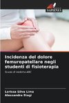 Incidenza del dolore femuropatellare negli studenti di fisioterapia