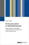 Professionalität im Wohlfahrtsstaat