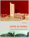 Leipzig im Aufbau