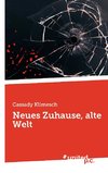 Neues Zuhause, alte Welt