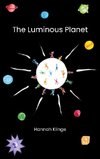 The Luminous Planet