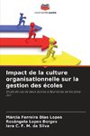 Impact de la culture organisationnelle sur la gestion des écoles