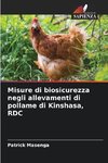 Misure di biosicurezza negli allevamenti di pollame di Kinshasa, RDC