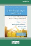 The Mindful Teen Workbook