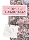 Two Waves of Two Doves' Wings