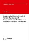 Die Kritische Vierteljahresschrift für Gesetzgebung und Rechtswissenschaft während des Nationalsozialismus 1933 bis 1944