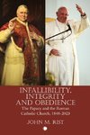 Infallibility, Integrity and Obedience