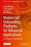 Modern IoT Onboarding Platforms for Advanced Applications