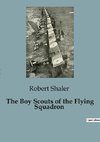 The Boy Scouts of the Flying Squadron