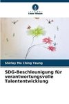 SDG-Beschleunigung für verantwortungsvolle Talententwicklung