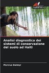 Analisi diagnostica dei sistemi di conservazione del suolo ad Haiti