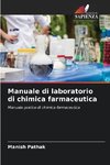 Manuale di laboratorio di chimica farmaceutica