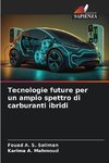 Tecnologie future per un ampio spettro di carburanti ibridi