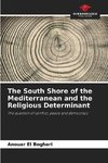 The South Shore of the Mediterranean and the Religious Determinant