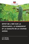 EFFET DE L'INM SUR LA CROISSANCE, LE RENDEMENT ET LA QUALITÉ DE LA COURGE AMÈRE