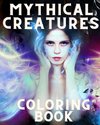 Mythical Creatures Coloring Book