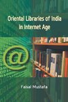 Oriental Libraries of India In Internet Age