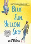 Blue Sun, Yellow Sky