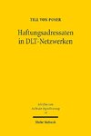 Haftungsadressaten in DLT-Netzwerken