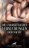 Die unersättlichen Versuchungen der Nacht | Erotische Geschichten