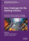 New Challenges for the Banking Industry