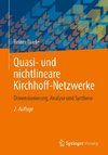 Quasi- und nichtlineare Kirchhoff-Netzwerke