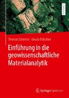 Einführung in die geowissenschaftliche Materialanalytik