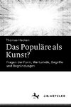 Das Populäre als Kunst?