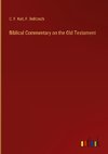 Biblical Commentary on the Old Testament