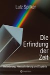 Die Erfindung der Zeit