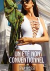 Un été non conventionnel