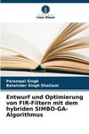 Entwurf und Optimierung von FIR-Filtern mit dem hybriden SIMBO-GA-Algorithmus