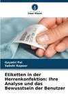 Etiketten in der Herrenkonfektion: Ihre Analyse und das Bewusstsein der Benutzer