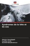 Syndromes de la tête et du cou