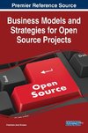 Business Models and Strategies for Open Source Projects