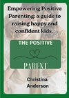 Empowering Positive Parenting