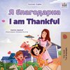 I am Thankful (Russian English Bilingual Children's Book)