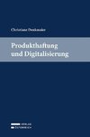 Produkthaftung und Digitalisierung