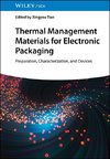 Thermal Management Materials for Electronic Packaging