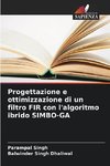 Progettazione e ottimizzazione di un filtro FIR con l'algoritmo ibrido SIMBO-GA